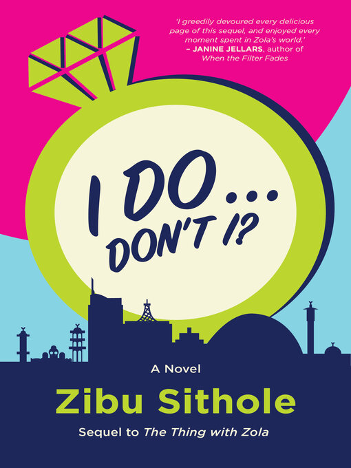 Title details for I Do... Don't I? by Zibu Sithole - Available